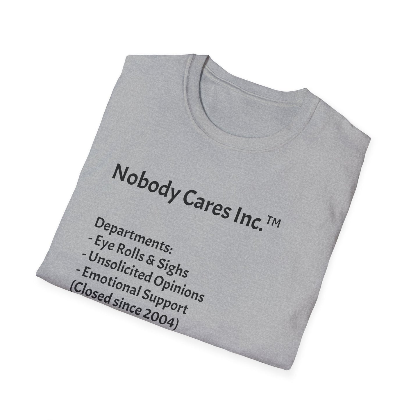 Nobody Cares Tee