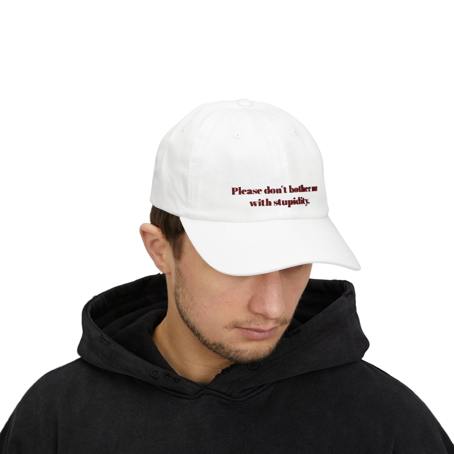 Don't Bother Me With Stupidity Cap
