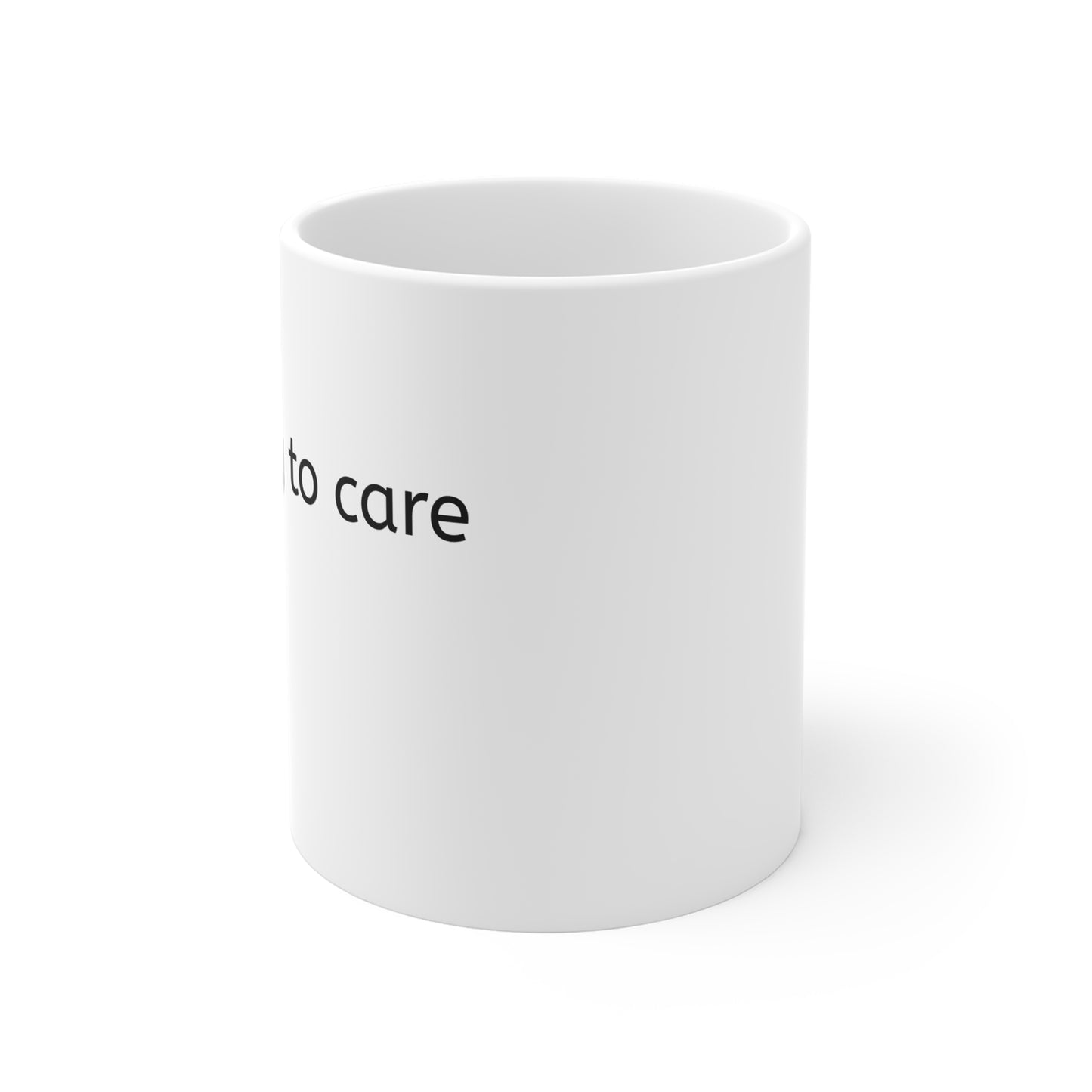 pretending to care Mug